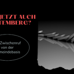 Kippt jetzt auch Württemberg? – Ein Zwischenruf von der Gemeindebasis