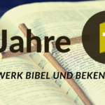 7 Jahre Netzwerk Bibel und Bekenntnis: